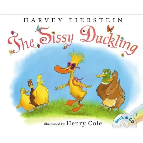 The Sissy Duckling: Book and CD