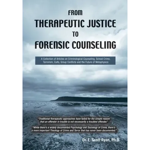 From Therapeutic Justice to Forensic Counseling