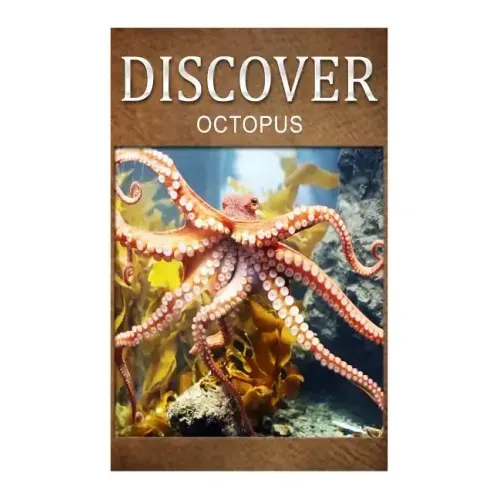 Octopus - Discover: Early reader's wildlife photography book