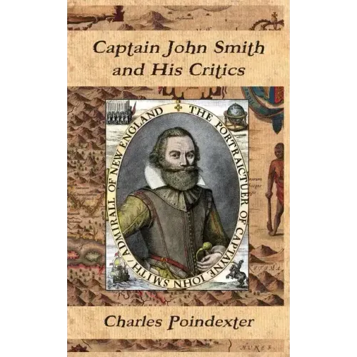 Captain John Smith and His Critics