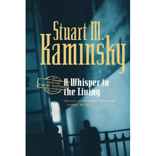 A Whisper to the Living: An Inspector Porfiry Rostnikov Mystery