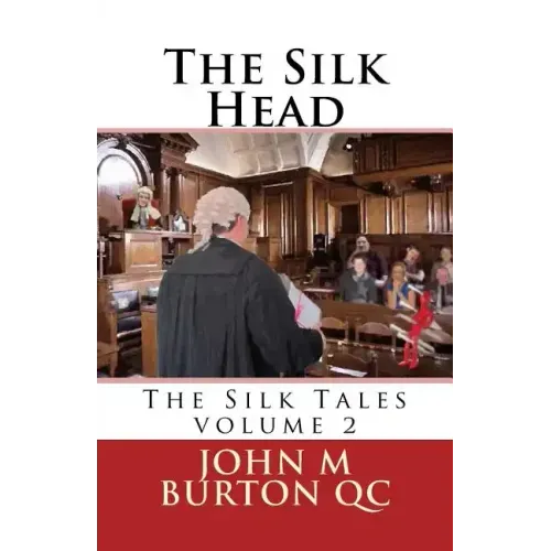 The Silk Head: The Silk Tales volume 2