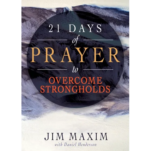 21 Days of Prayer to Overcome Strongholds
