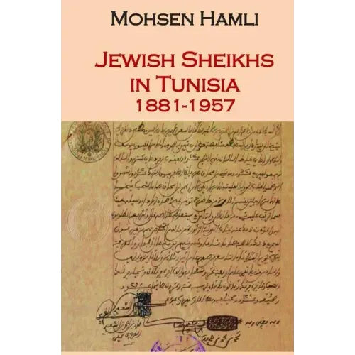 Jewish Sheikhs in Tunisia 1881-1957