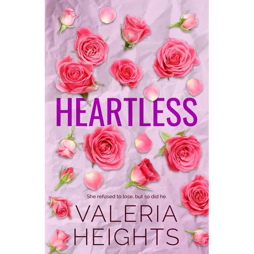 Heartless: Enemies to Lovers Fake Relationship Romance