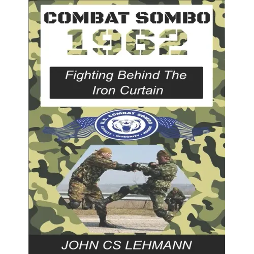 Combat Sombo 1962: Behind The Iron Curtain