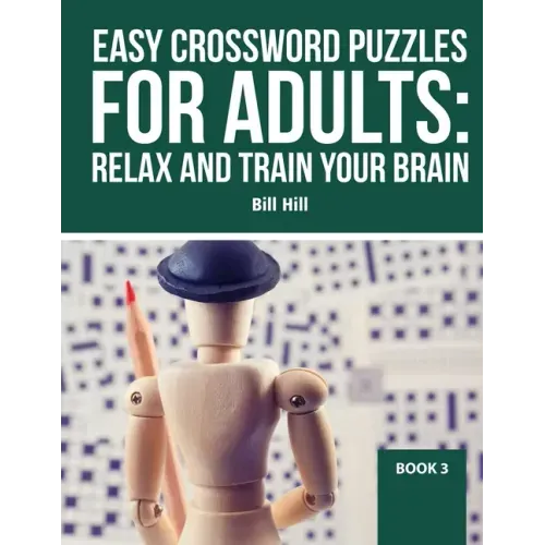 Easy Crossword puzzles for adults: Relax And Train Your Brain