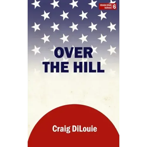 Over the Hill: a novel of the Pacific War