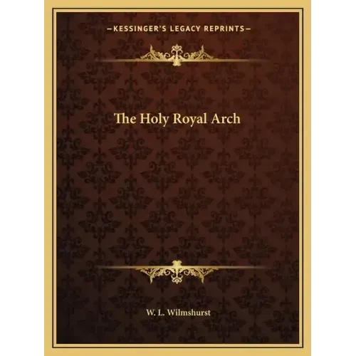 The Holy Royal Arch