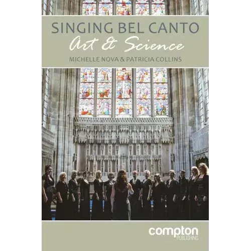 Singing Bel Canto: Art and Science