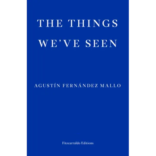 The Things We've Seen