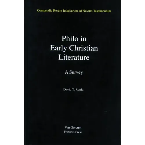 Philo in Early Christian Literature, Volume 3: A Survey
