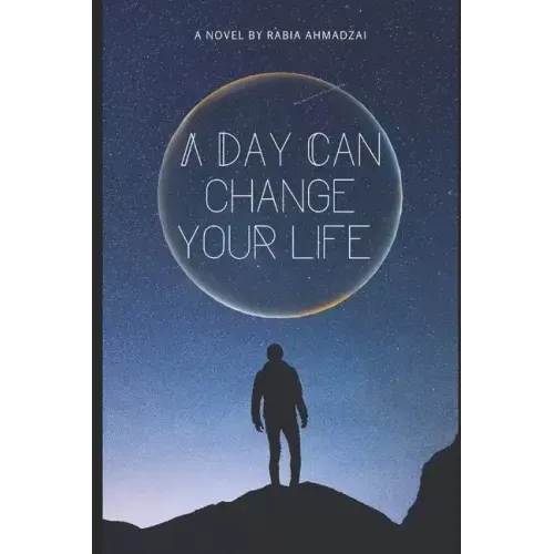 A Day Can Change Your Life