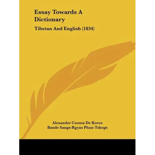 Essay Towards A Dictionary: Tibetan And English (1834)