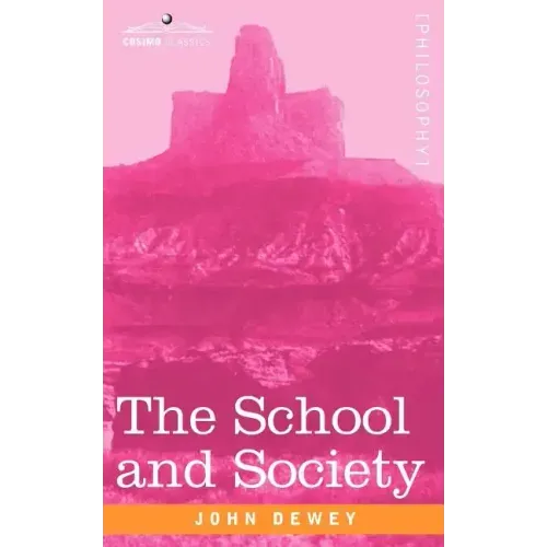 The School and Society