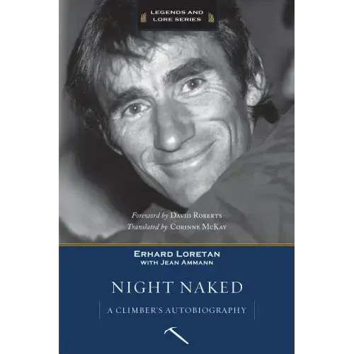 Night Naked: A Climber's Autobiography