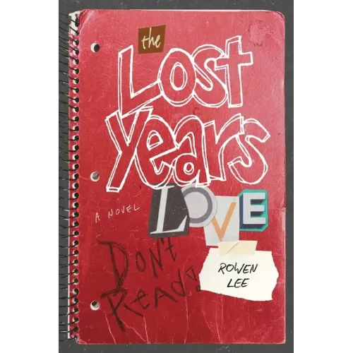 The Lost Years: Love