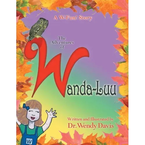 A W-Fun Story: the Adventures of Wanda-Luu
