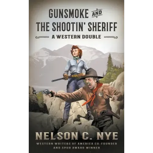 Gunsmoke and The Shootin' Sheriff: A Western Double