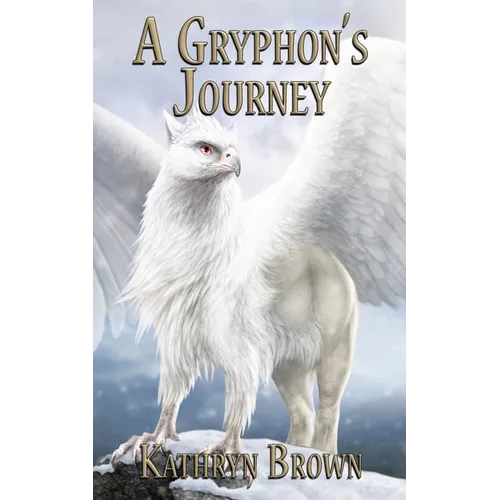 A Gryphon's Journey