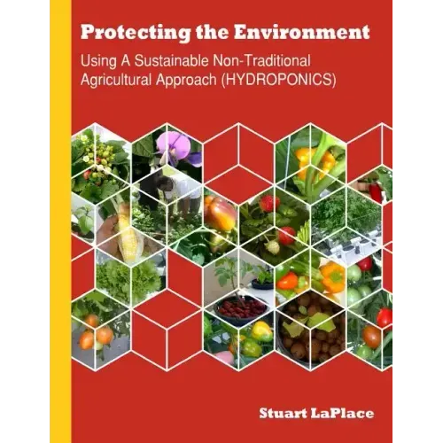 Hydroponics: Using a Sustainable Non-Traditional Approach (HYDROPONICS)