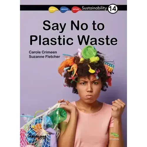 Say No to Plastic Waste!: Book 14
