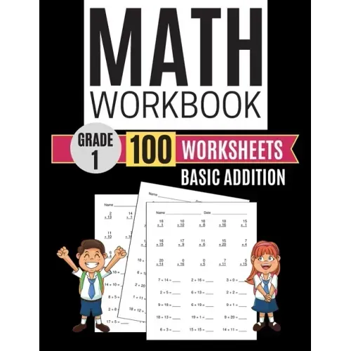 Math Workbook Grade 1 Basic Addition 100 Worksheets