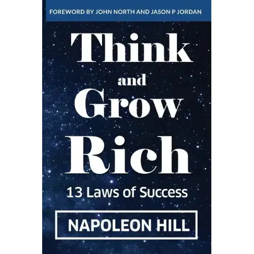 Think And Grow Rich: 13 Laws Of Success