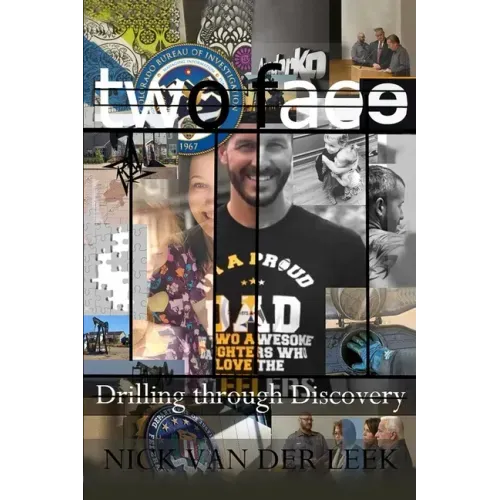 Two Face: Drilling Through Discovery