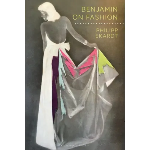 Benjamin on Fashion