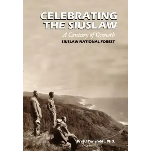 Celebrating the Siuslaw: A Century of Growth