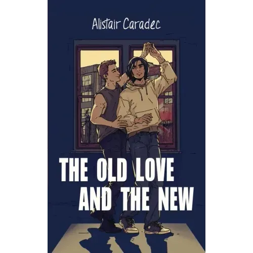The Old Love and the New