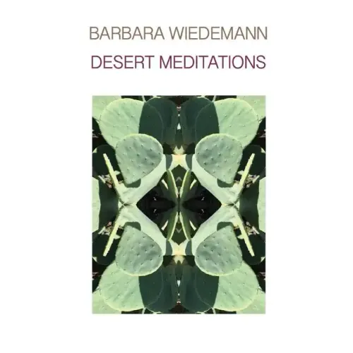 Desert Meditations