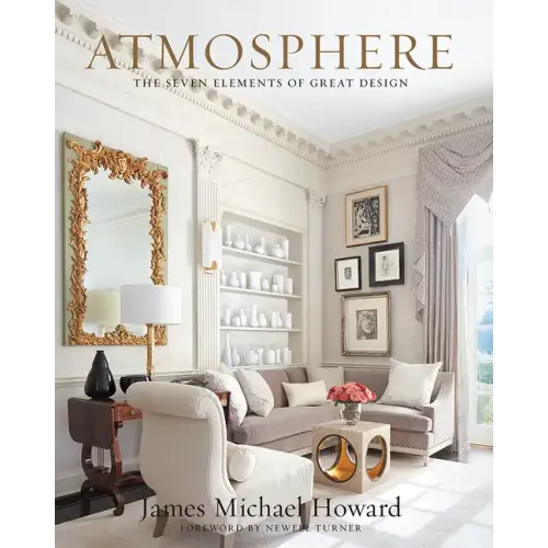 Atmosphere: The Seven Elements of Great Design