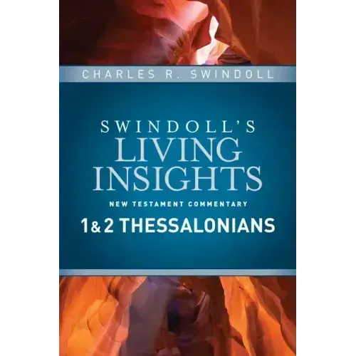 Insights on 1 & 2 Thessalonians