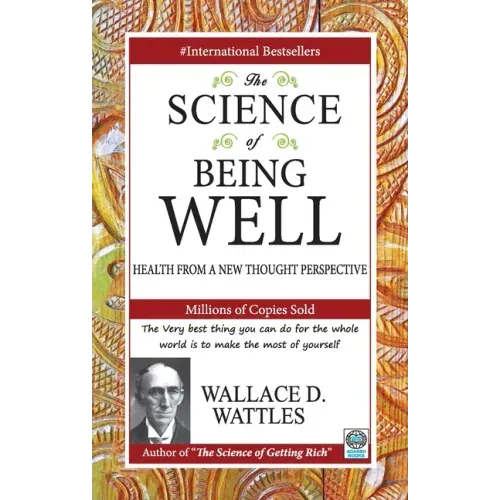 The Science of Being Well