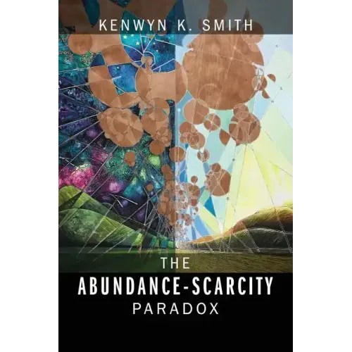 The Abundance-Scarcity Paradox