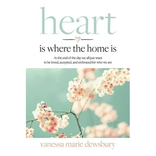 heart is where the home is