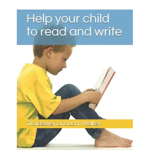 Help your child to read and write: Sounds-Write Activity Book, Initial Code Units 1-7