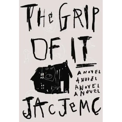 The Grip of It