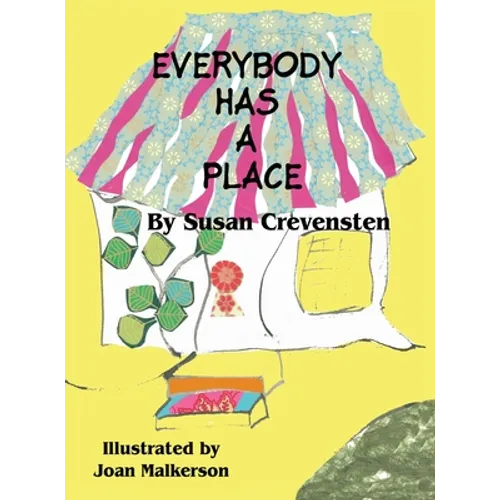 Everybody Has A Place - Hardcover