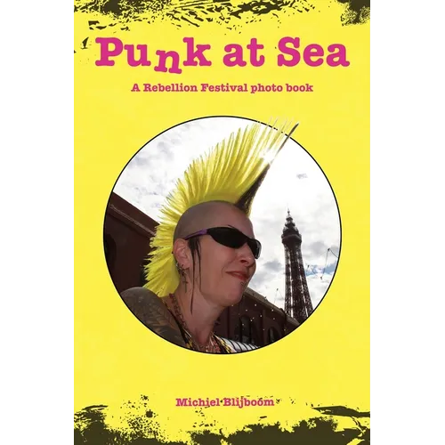 Punk at Sea: A Rebellion Festival photo book