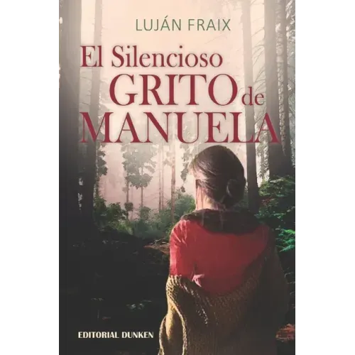 El silencioso grito de Manuela
