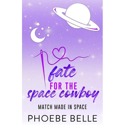Fate for the Space Cowboy