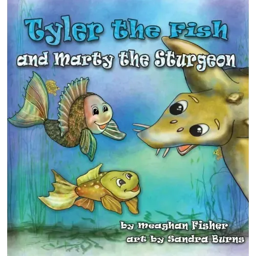 Tyler the Fish and Marty the Sturgeon