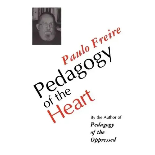 Pedagogy of the Heart