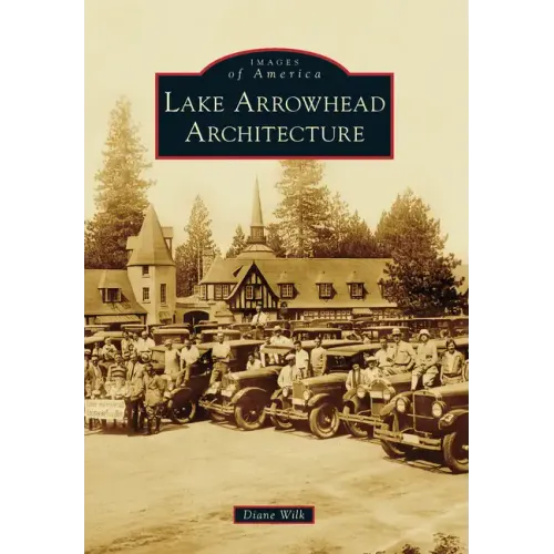 Lake Arrowhead Architecture