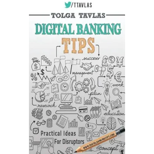 Digital Banking Tips: Practical Tips for Disruptors!