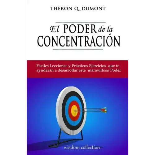 El Poder de la Concentracion