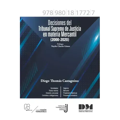 Decisiones del Tribunal Supremo de Justicia en materia mercantil (2000-2020)